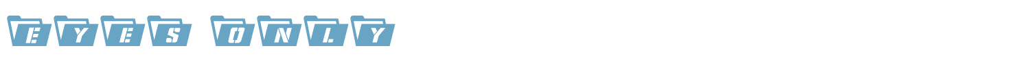 sample Eyes Only font