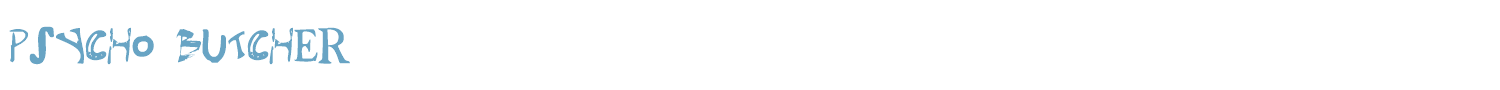 sample Psycho Butcher font