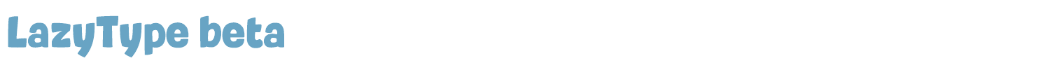 sample LazyType beta font