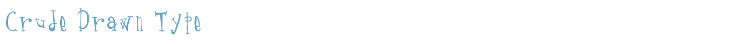 sample Crude Drawn Type font