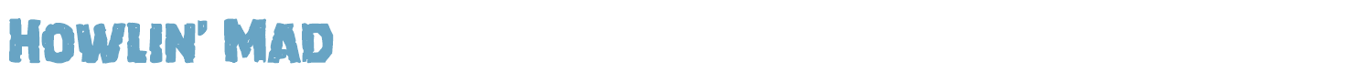 sample Howlin' Mad font