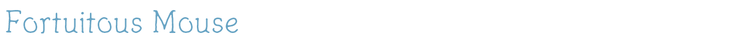 sample Fortuitous Mouse font