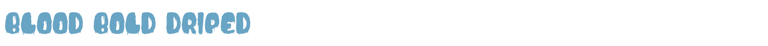 sample Blood Bold Driped font