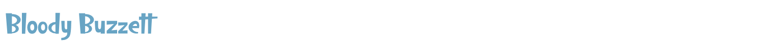 sample Bloody Buzzett font