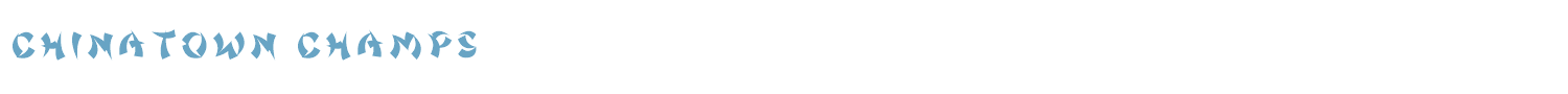 sample Chinatown Champs font