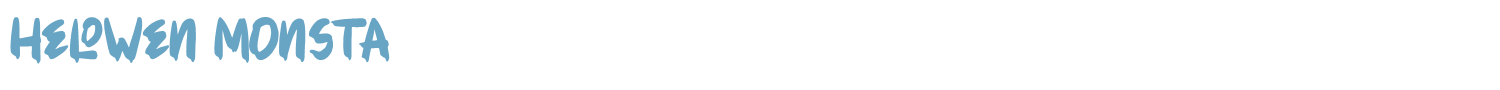 sample HELOWEN MONSTA font